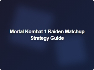 Raiden Matchup Strategy Guide for Mortal Kombat 1